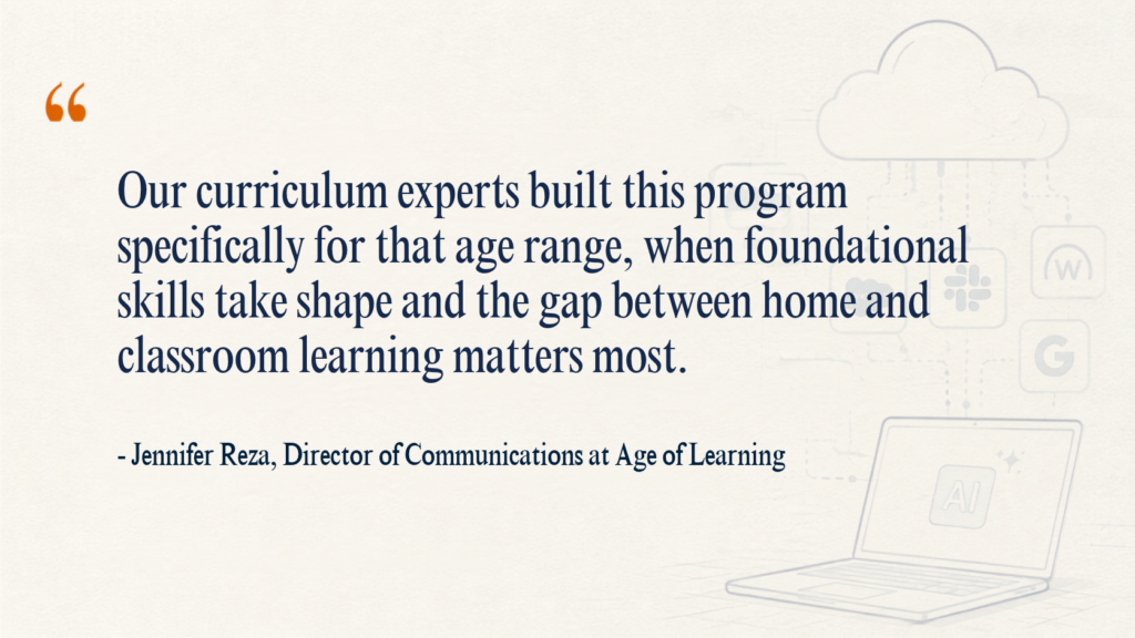 Author quote of Jennifer Reza, Director of Communications at Age of Learning