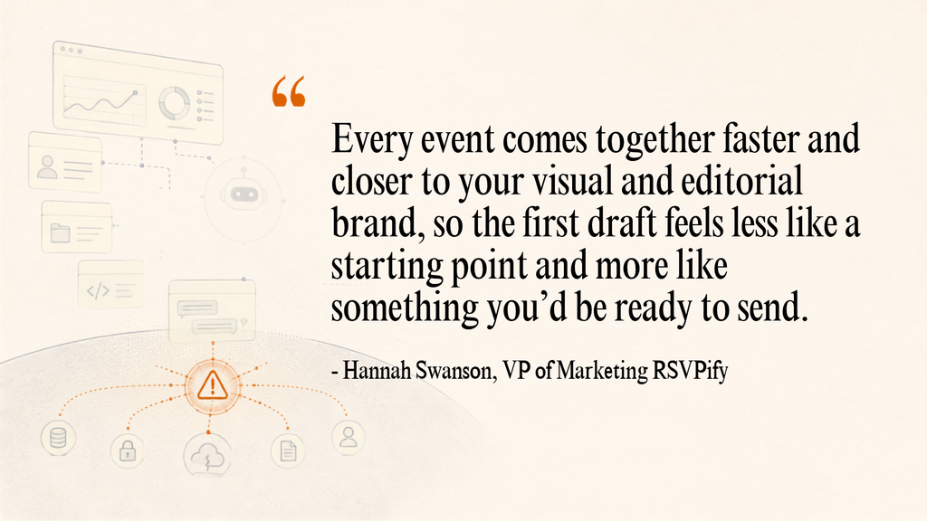 Interview quote by Hannah Swanson, RSVPify’s vice president of marketing